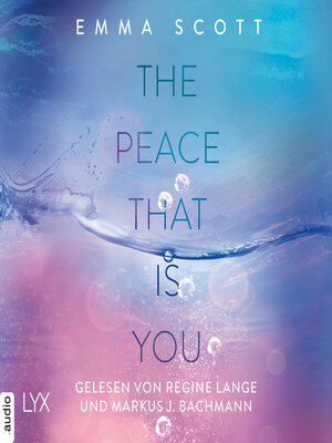cover image of The Peace That Is You--Das Dreamcatcher-Duett, Teil 2 (Ungekürzt)